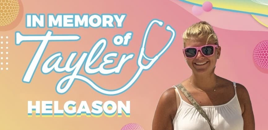 In Memory of Tayler Helgason
